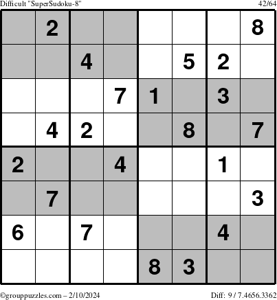 The grouppuzzles.com Difficult SuperSudoku-8 puzzle for Saturday February 10, 2024
