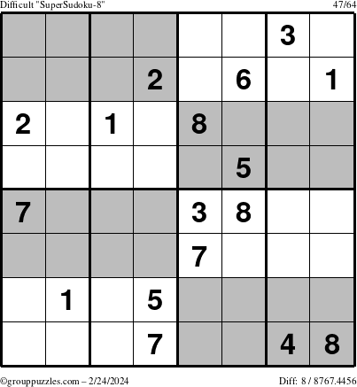 The grouppuzzles.com Difficult SuperSudoku-8 puzzle for Saturday February 24, 2024