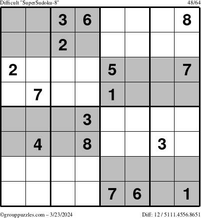 The grouppuzzles.com Difficult SuperSudoku-8 puzzle for Saturday March 23, 2024