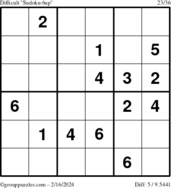 The grouppuzzles.com Difficult Sudoku-6up puzzle for Friday February 16, 2024