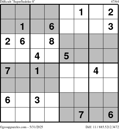 The grouppuzzles.com Difficult SuperSudoku-8 puzzle for Saturday May 31, 2025