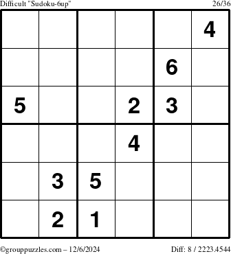 The grouppuzzles.com Difficult Sudoku-6up puzzle for Friday December 6, 2024