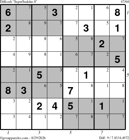 The grouppuzzles.com Difficult SuperSudoku-8 puzzle for Saturday August 29, 2026, suitable for printing, with all 9 steps marked