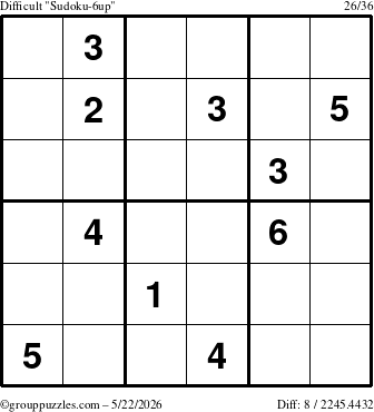 The grouppuzzles.com Difficult Sudoku-6up puzzle for Friday May 22, 2026