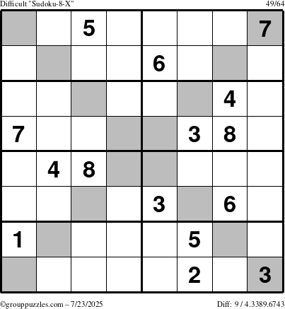 The grouppuzzles.com Difficult Sudoku-8-X puzzle for Wednesday July 23, 2025