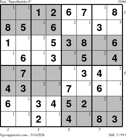 The grouppuzzles.com Easy SuperSudoku-8 puzzle for Saturday May 16, 2026, suitable for printing, with all 3 steps marked