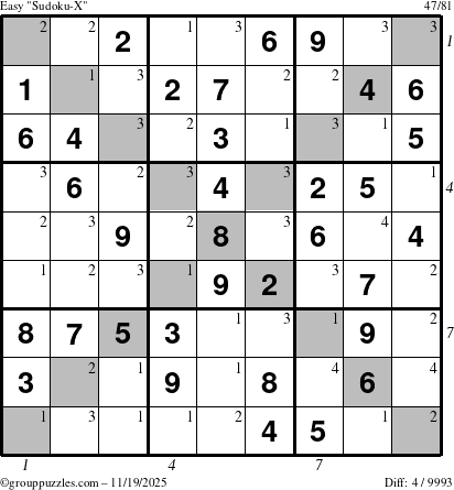 The grouppuzzles.com Easy Sudoku-X puzzle for Wednesday November 19, 2025, suitable for printing, with all 4 steps marked