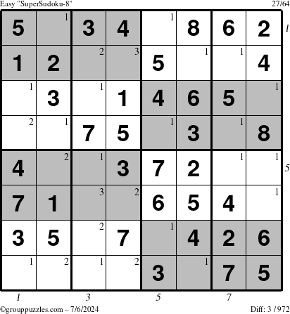 The grouppuzzles.com Easy SuperSudoku-8 puzzle for Saturday July 6, 2024 with all 3 steps marked