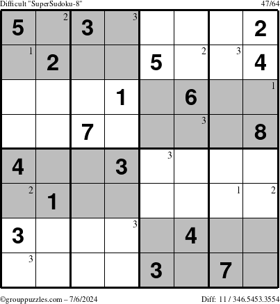 The grouppuzzles.com Difficult SuperSudoku-8 puzzle for Saturday July 6, 2024 with the first 3 steps marked