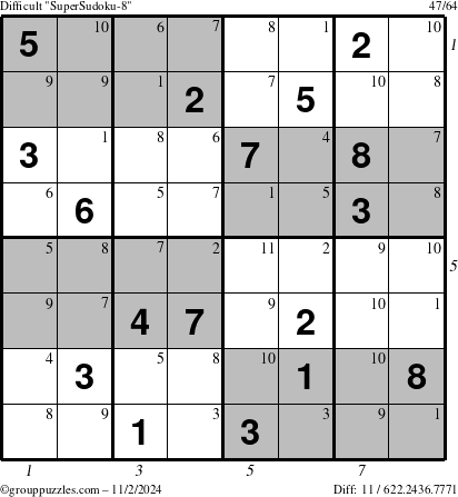 The grouppuzzles.com Difficult SuperSudoku-8 puzzle for Saturday November 2, 2024 with all 11 steps marked