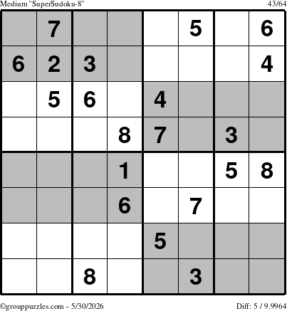 The grouppuzzles.com Medium SuperSudoku-8 puzzle for Saturday May 30, 2026