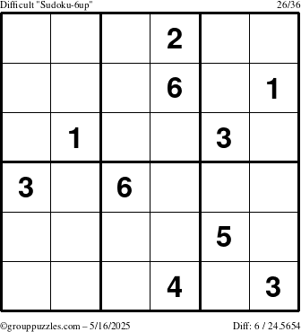 The grouppuzzles.com Difficult Sudoku-6up puzzle for Friday May 16, 2025