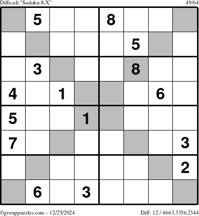 The grouppuzzles.com Difficult Sudoku-8-X puzzle for Wednesday December 25, 2024