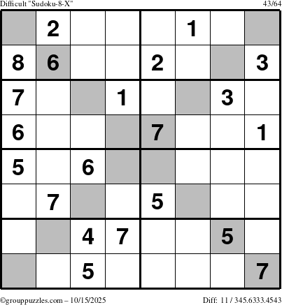 The grouppuzzles.com Difficult Sudoku-8-X puzzle for Wednesday October 15, 2025
