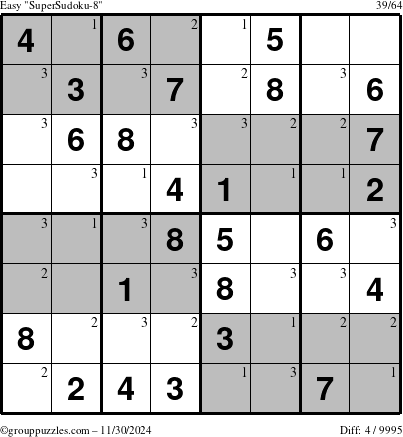 The grouppuzzles.com Easy SuperSudoku-8 puzzle for Saturday November 30, 2024 with the first 3 steps marked