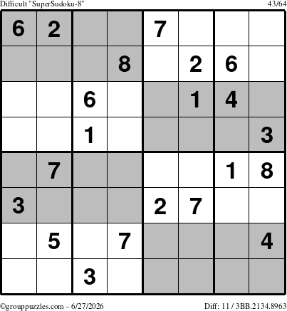 The grouppuzzles.com Difficult SuperSudoku-8 puzzle for Saturday June 27, 2026