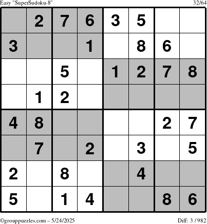 The grouppuzzles.com Easy SuperSudoku-8 puzzle for Saturday May 24, 2025