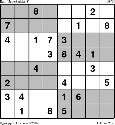 The grouppuzzles.com Easy SuperSudoku-8 puzzle for Saturday May 9, 2026