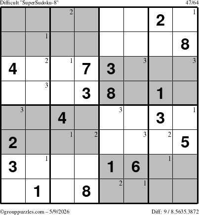 The grouppuzzles.com Difficult SuperSudoku-8 puzzle for Saturday May 9, 2026 with the first 3 steps marked