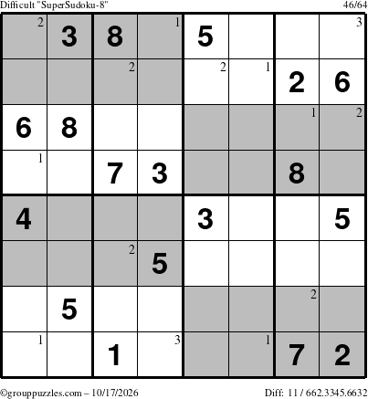 The grouppuzzles.com Difficult SuperSudoku-8 puzzle for Saturday October 17, 2026 with the first 3 steps marked