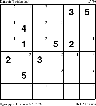 The grouppuzzles.com Difficult Sudoku-6up puzzle for Friday May 29, 2026 with the first 3 steps marked