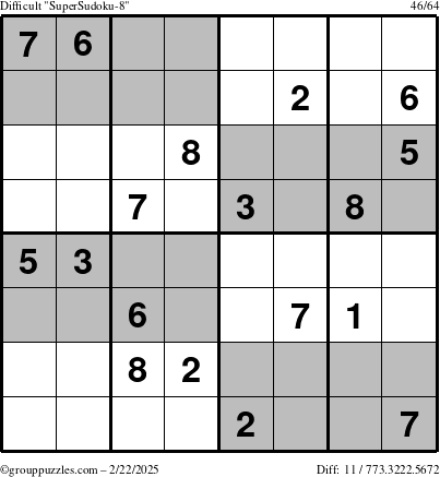 The grouppuzzles.com Difficult SuperSudoku-8 puzzle for Saturday February 22, 2025