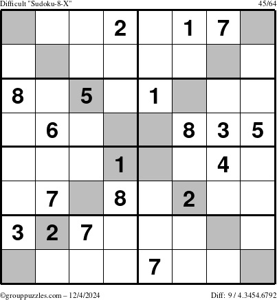 The grouppuzzles.com Difficult Sudoku-8-X puzzle for Wednesday December 4, 2024