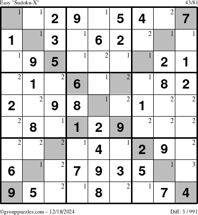 The grouppuzzles.com Easy Sudoku-X puzzle for Wednesday December 18, 2024 with the first 3 steps marked