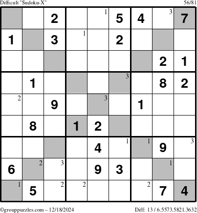 The grouppuzzles.com Difficult Sudoku-X puzzle for Wednesday December 18, 2024 with the first 3 steps marked