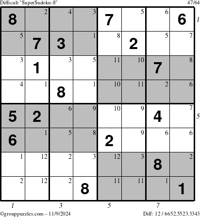 The grouppuzzles.com Difficult SuperSudoku-8 puzzle for Saturday November 9, 2024 with all 12 steps marked