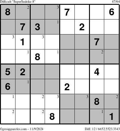 The grouppuzzles.com Difficult SuperSudoku-8 puzzle for Saturday November 9, 2024 with the first 3 steps marked