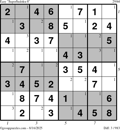 The grouppuzzles.com Easy SuperSudoku-8 puzzle for Saturday August 16, 2025 with all 3 steps marked