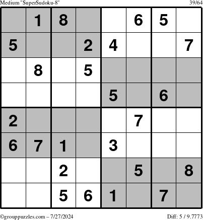 The grouppuzzles.com Medium SuperSudoku-8 puzzle for Saturday July 27, 2024