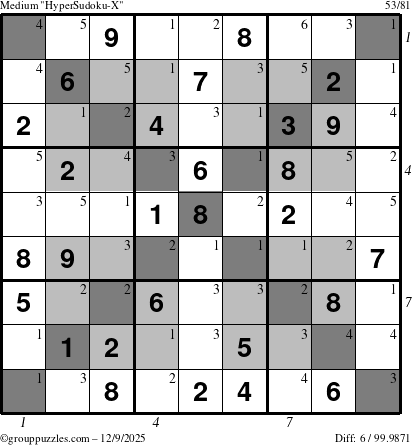The grouppuzzles.com Medium HyperSudoku-X puzzle for Tuesday December 9, 2025, suitable for printing, with all 6 steps marked