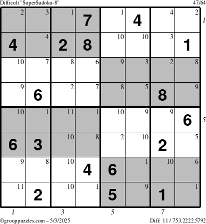 The grouppuzzles.com Difficult SuperSudoku-8 puzzle for Saturday May 3, 2025 with all 11 steps marked