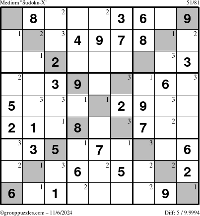 The grouppuzzles.com Medium Sudoku-X puzzle for Wednesday November 6, 2024 with the first 3 steps marked