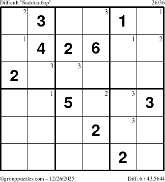 The grouppuzzles.com Difficult Sudoku-6up puzzle for Friday December 26, 2025 with the first 3 steps marked
