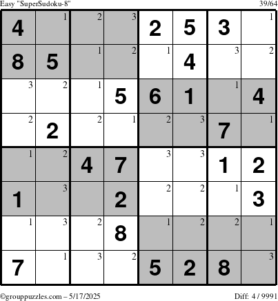 The grouppuzzles.com Easy SuperSudoku-8 puzzle for Saturday May 17, 2025 with the first 3 steps marked