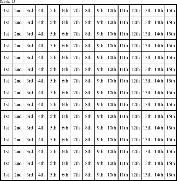 Each column is a group numbered as shown in this Sudoku-15 figure.