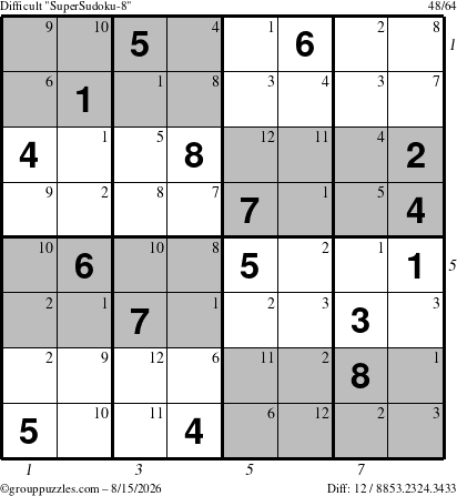 The grouppuzzles.com Difficult SuperSudoku-8 puzzle for Saturday August 15, 2026, suitable for printing, with all 12 steps marked
